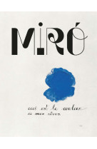 Miro, ceci est la couleur de mes reves cata logue