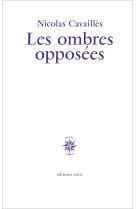 Les ombres opposees