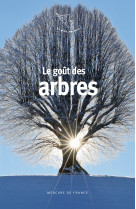 Le gout des arbres