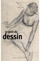 Le gout du dessin