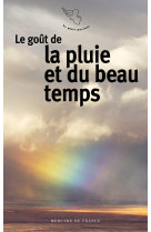 Le gout de la pluie et du beau temps