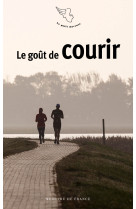 Le gout de courir