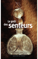 Le gout des senteurs