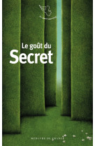 Le gout du secret