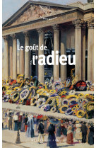 Le gout de l'adieu