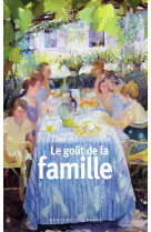 Le gout de la famille