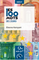 Les 100 mots de l'euro