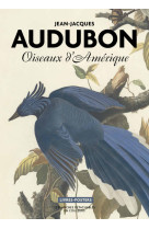 Audubon. oiseaux d'amerique