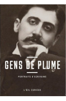 Gens de plume - portraits d'ecrivains