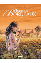 Chateaux bordeaux - tome 1