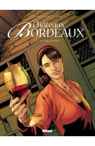 Chateaux bordeaux - tome 4