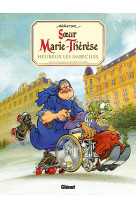 Soeur marie-therese - tome 02 - heureux les imbeciles