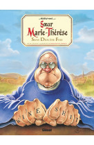 Soeur marie-therese - tome 05 - sans diocese fixe...