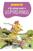 Je revise aves les p'tites poules cp 6-7 ans