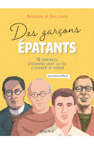 Des garcons epatants