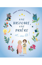 Une histoire, une priere et au lit !