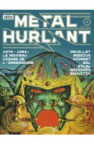 Metal hurlant n 2 1975-1984  le nouveau visage de l'imaginaire