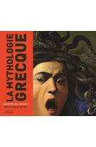 La mythologie grecque racontee aux enfants