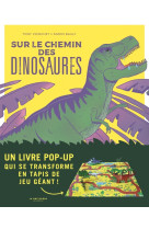 Sur le chemin des dinosaures.pop-up