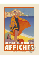 Un tour de france en affiches. nouvelle edition en version brochee