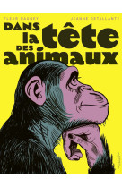 Dans la tete des animaux