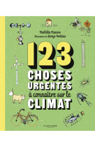 123 choses urgentes a connaitre sur le climat