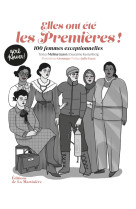 Elles ont ete les premieres !. 100 femmes e xceptionnelles