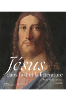 Jesus dans l'art et la litterature