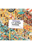 La lettre mystere. un cherche-et-trouve en vacances