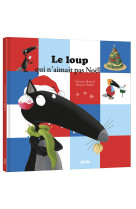 Le loup qui n'aimait pas noel (version gran d format)