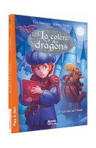 La colere des dragons t2