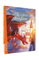 La colere des dragons t3 le secret des rois