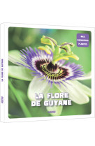 La flore de guyane