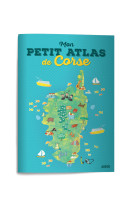 Mon p'tit atlas de corse