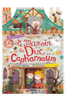 Le manoir du duc capharnaum