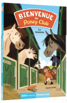 Bienvenue au poney club t1 le nouveau