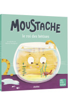 Moustache le roi des betises - ne