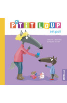 P'tit loup est poli (ne)