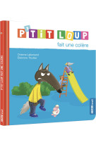 P'tit loup fait une colere - ne