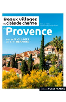 Beaux villages et cites de charme de proven ce