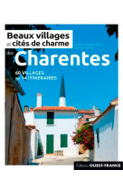 Beaux villages et cites de charme des chare ntes