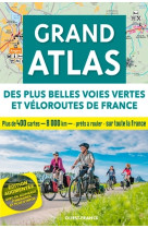 Grand atlas des plus belles voies vertes et veloro