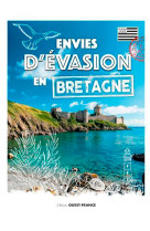 Envies d'evasion en bretagne