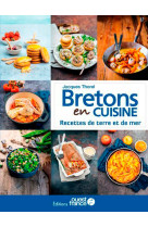 Bretons en cuisine, recettes de terre et de mer