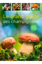 Le grand guide des champignons