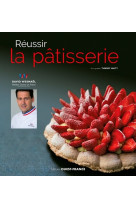 Reussir la patisserie