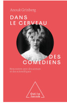 Dans le cerveau des comediens