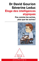 Eloge des intelligences atypiques - pas com me les autres, plus que les autres