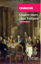 Quatres jours chez voltaire