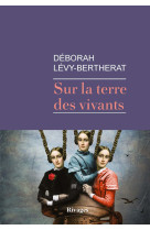 Sur la terre des vivants